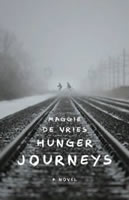 Hunger Journeys by Maggie de Vries